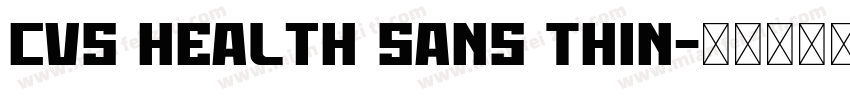 CVS Health Sans Thin字体转换
